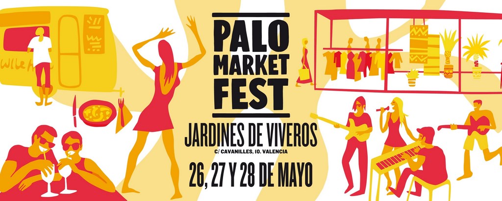 Один из самых инновационных и популярных городских фестивалей Испании на свежем воздухе PALO MARKET FEST в Валенсии в Королевских Садах Виверос с 24 по 26 мая