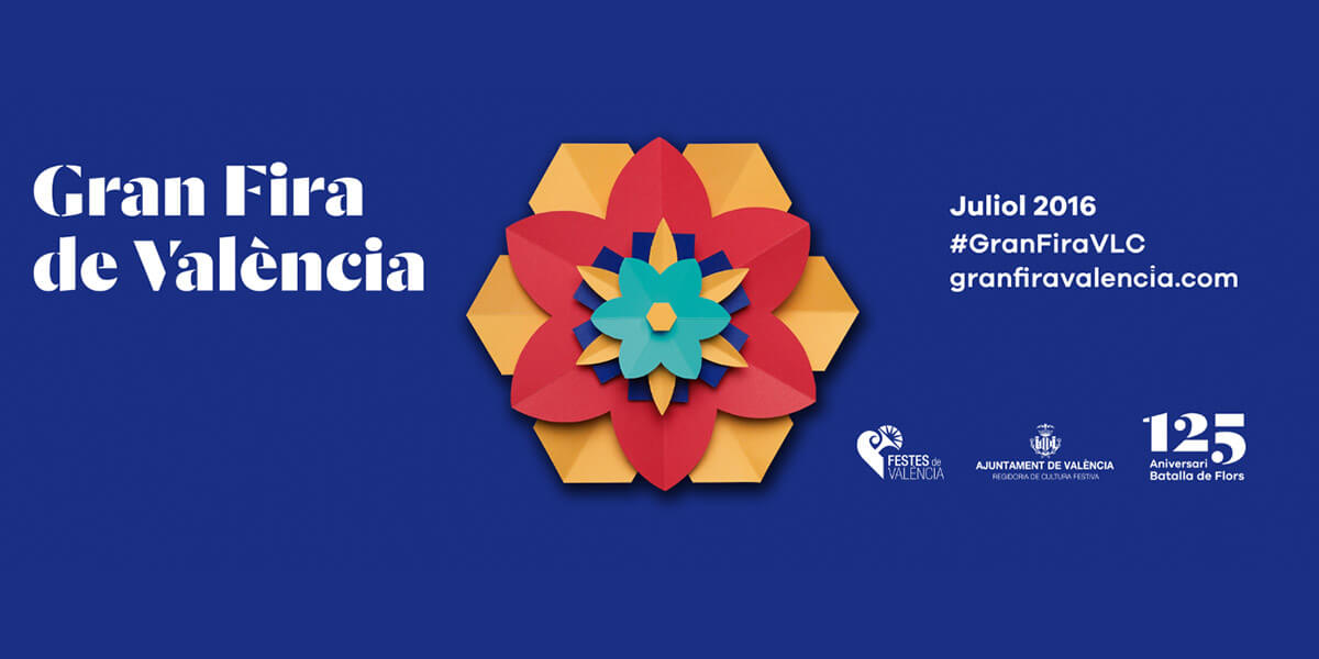 Главная Ярмарка 2016 года в Валенсии (Gran Feria de Valencia 2016) пройдет с 1 по 31 июля