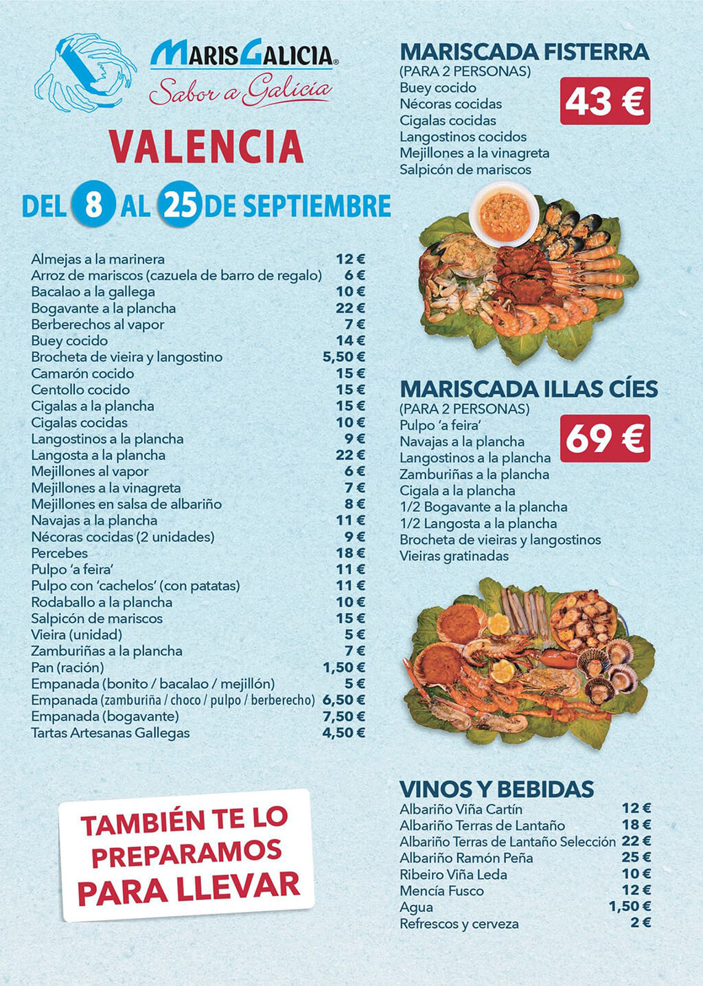 Кроме свежайших морских продуктов, посетители Большой Ярмарки Морепродуктов в Валенсии смогут попробовать лучшие традиционные блюда Галиции, такие как осьминог с картошкой, запечённые гребешки, моллюски под соусом